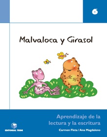 Malvaloca y Girasol. Cuaderno 6