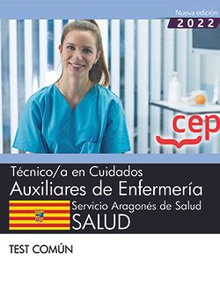 Técnico/a en cuidados auxiliares de enfermería. Servicio Aragonés de Salud. SALUD. Test común