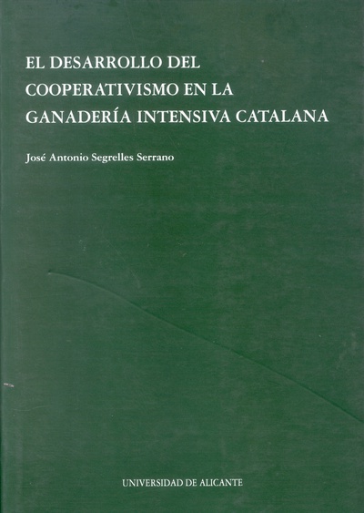 El desarrollo del cooperativismo en la ganadería intensiva catalana
