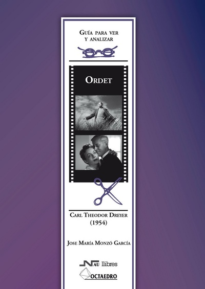 Guía para ver y analizar : Ordet. Carl Theodor Dreyer (1954)