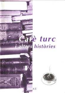 Cafè turc i altres històries