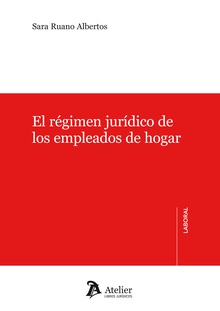 Régimen jurídico de los empleados de hogar.