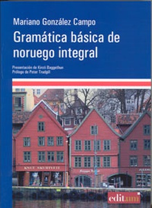 Gramática Básica de Noruego Integral. 1ª Ed.