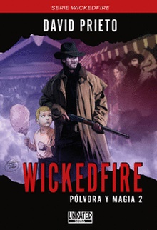 Wickedfire: Pólvora y Magia 2