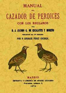 Manual del cazador de perdices con los reclamos