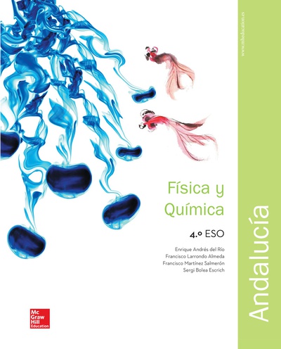 LA - Fisica y Quimica 4 ESO. Libro del alumno. Andalucia