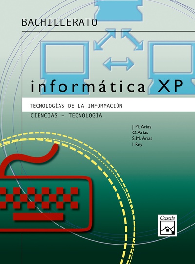 Informática XP. Ciencias - Tecnología