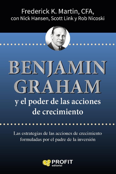 Benjamin Graham y el poder de las acciones de crecimiento. Ebook.