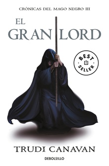El gran lord (Crónicas del Mago Negro 3)