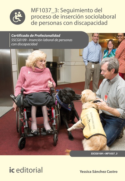 Seguimiento del proceso de inserción sociolaboral de personas con discapacidad. SSCG0109 - Inserción laboral de personas con discapacidad