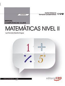Manual. Competencia clave. Matemáticas nivel II (FCOV23). Formación complementaria