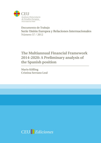 The multiannual Finacial Framework 2014-2020: a preliminary analysys of the Spanish position