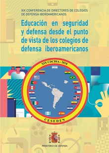 Educación en seguridad y defensa desde el punto de vista de los colegios de defensa iberoamericanos
