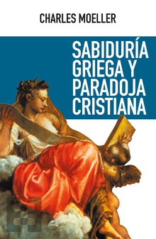 Sabiduría griega y paradoja cristiana