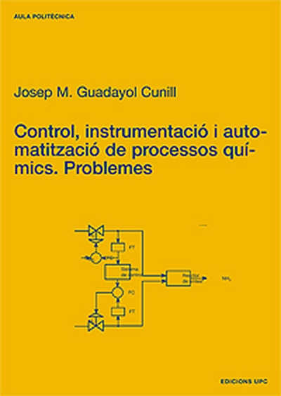 Control, instrumentació i automatització de processos químics. Problemes