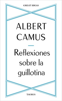 Reflexiones sobre la guillotina