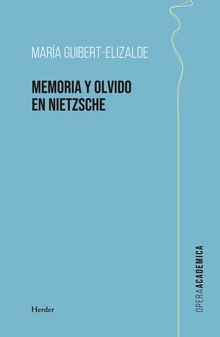 Memoria y olvido en Nietzsche