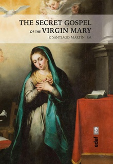 The secret gospel of the Virgin Mary