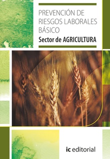 Prevención de riesgos laborales básico. Sector agricultura