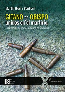 Gitano y obispo unidos en el martirio