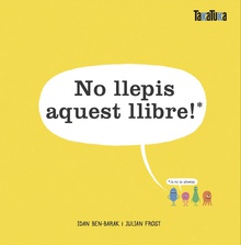 No llepis aquest llibre!