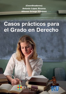 Casos prácticos para el Grado en Derecho