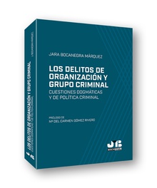 Los delitos de organización y grupo criminal