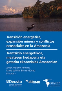 Transición energética, expansión minera y conflictos ecosociales en la Amazonía - Trantsizio energetikoa, meatzeen hedapena eta gatazka ekosozialak Amazonian