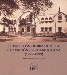 Pabellón de Brasil de la Exposición Iberoamericana (1929-1999)