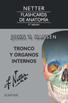 Netter. Flashcards de anatomía. Tronco y órganos internos (4ª ed.)