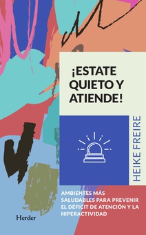 Estate quieto y atiende