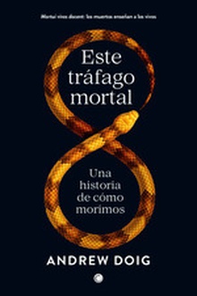 Este tráfago mortal