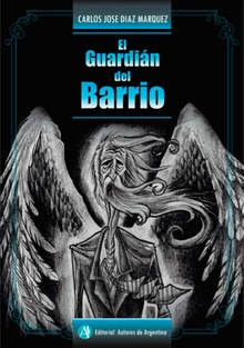 El guardián del barrio