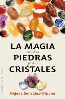 La magia de las piedras y los cristales (Bolsillo)