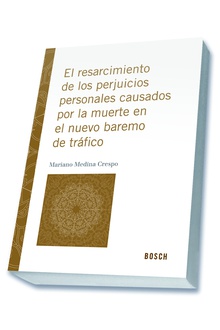 El resarcimiento de los perjuicios personales causados por la muerte en el nuevo baremo de tráfico