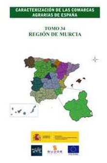 Caracterización de las comarcas agrarias de España. Tomo 34
