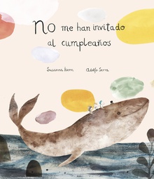 No me han invitado al cumpleaños (NE)