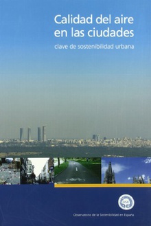 Calidad de aire en las ciudades: clave de sostenibilidad