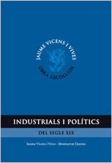 Industrial I Politics. Obra Escollida