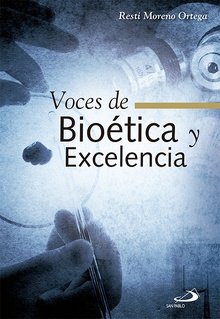 Voces de bioética y excelencia