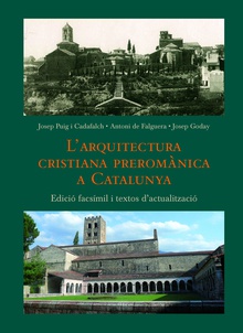 L'Arquitectura cristiana preromànica a Catalunya
