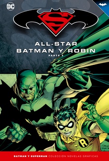 Batman y Superman - Colección Novelas Gráficas número 03: All-Star Batman y Robin (Parte 2)