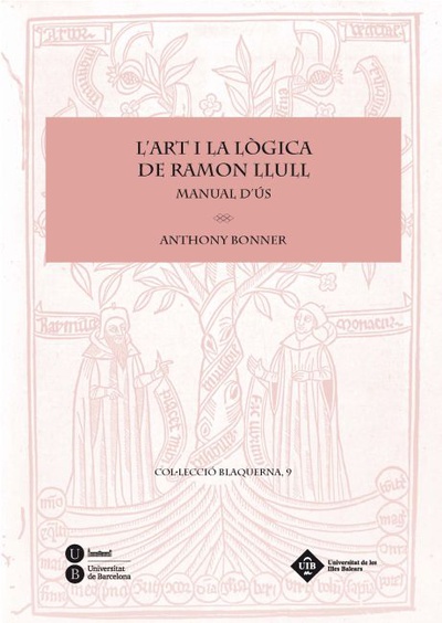 L'art i la lògica de Ramon Llull. Manual d'ús