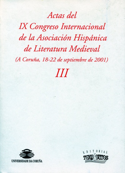 Actas del IX Congreso Internacional de la Asociación Hispánica de literatura medieval, vol. 3