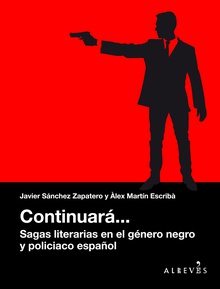 Continuará... Sagas literarias en el género negro y policiaco español