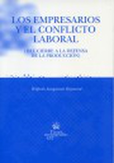 Los empresarios y el conflicto laboral