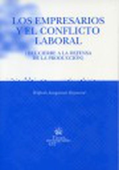 Los empresarios y el conflicto laboral