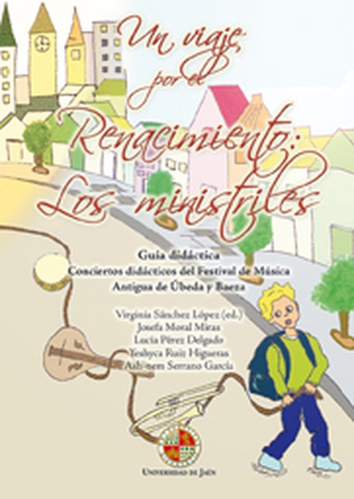 Un viaje por el Renacimiento: Los ministriles. Guía didáctica