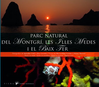 Parc Natural del Montgrí, les Illes Medes i el Baix Ter
