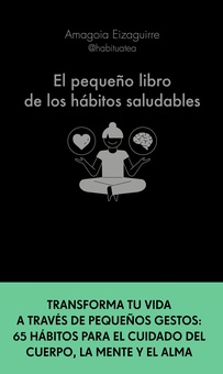 El pequeño libro de los hábitos saludables